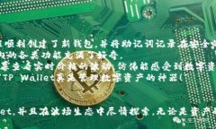   波场TP Wallet使用教程：玩